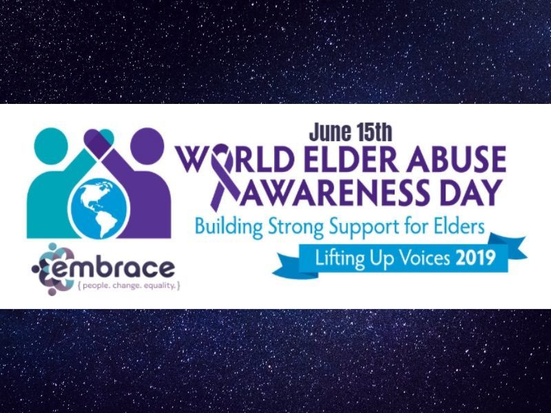 Embrace Commits To Justice On World Elder Abuse Awareness Day