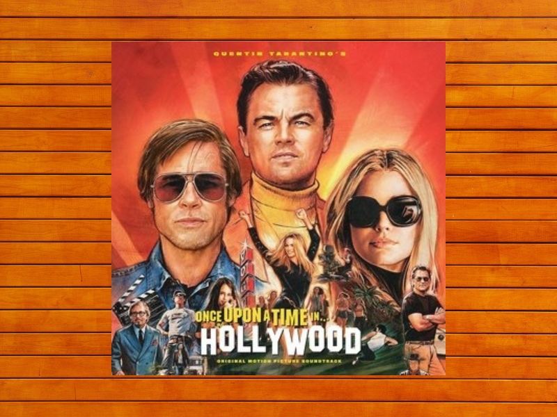 Movie Review: 'Once Upon A Time In Hollywood'