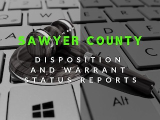 Sawyer County Weekly Disposition And Warrant Status Reports Article Image