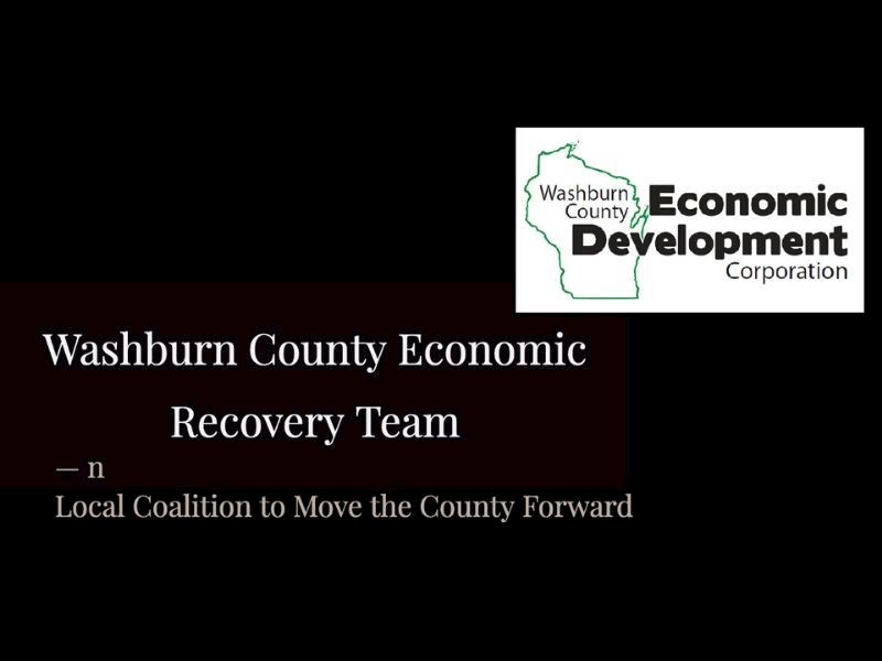 WCEDC Assembles Local Coalition For Economic Recovery In Washburn County