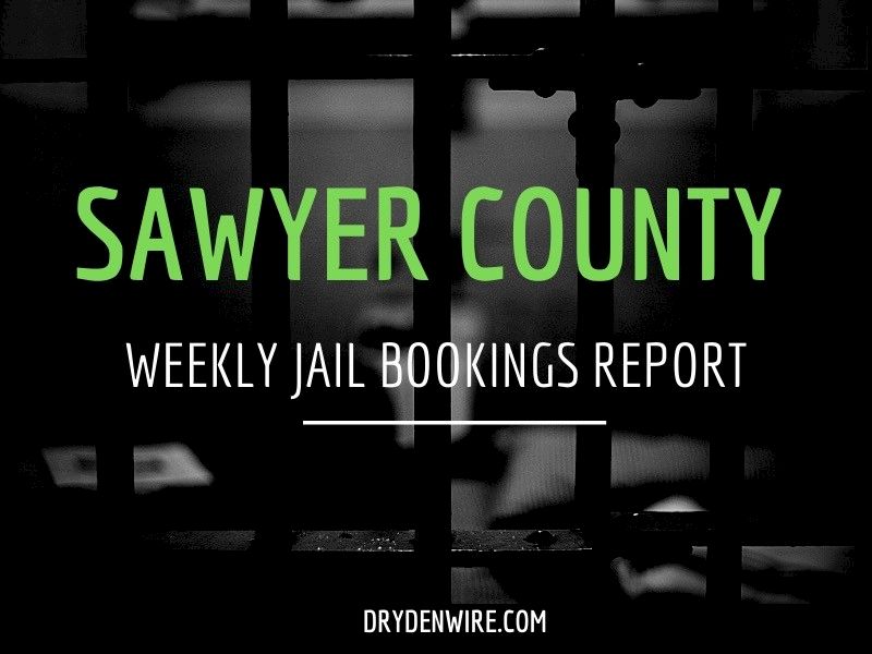 Sawyer County Weekly Jail Bookings Report