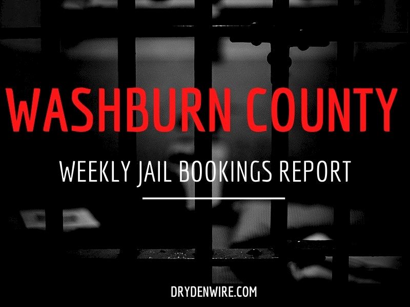 Weekly Jail Bookings Report For Washburn County