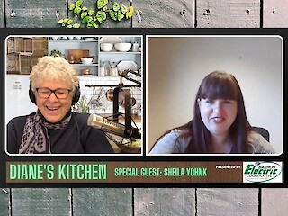WATCH: Diane's Kitchen W/ Special Guest: Sheila Yohnk Article Image
