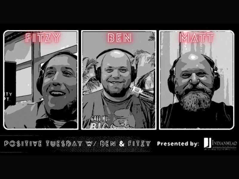 WATCH: 'Positive Tuesday' W/ Ben & Fitzy W/ Special Guest: Matt Dryden