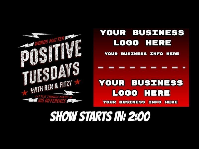 2 New Ad Spots For ‘Positive Tuesday W/ Ben & Fitzy’ Show Now Available!