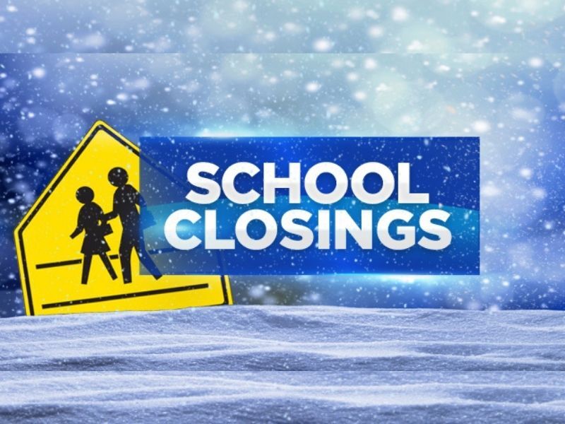 School Closings - Monday, Feb. 21, 2022