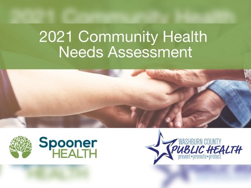 Spooner Health, Washburn County Public Health Complete 2021 Community Health Needs Assessment