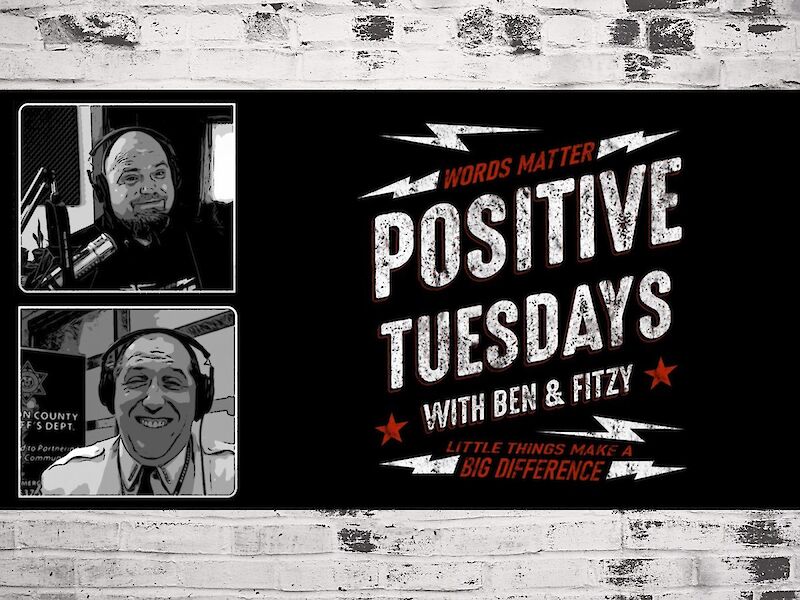 Watch ‘Positive Tuesday W/ Ben & Fitzy’ Live Tuesday Morning @ 9a