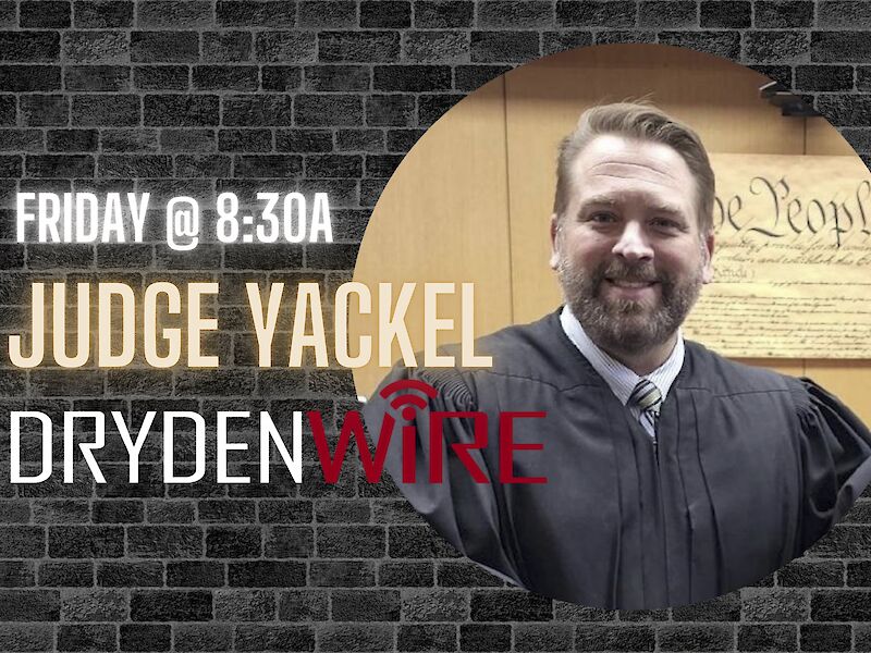 Friday On DrydenWire Live!: Sawyer County Judge John Yackel