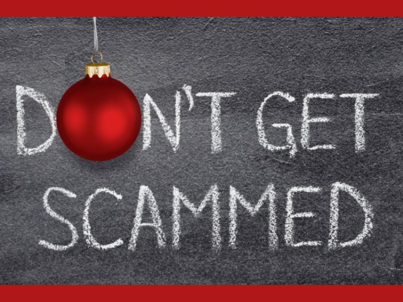Don't Get Scammed This Holiday Season