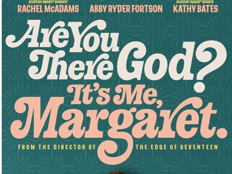 Movie Review: 'Are You There God? It’s Me, Margaret.'