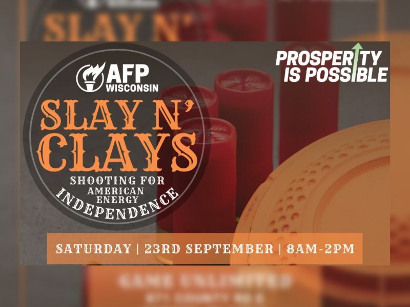 AFP-WI 'Shooting For American Energy Independence' 1st Annual Clays Tournament!