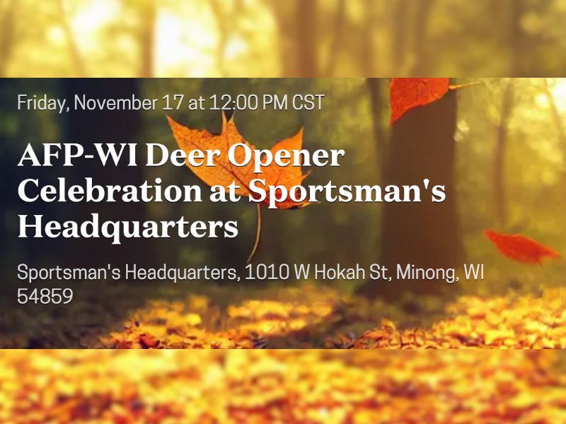 AFP-WI To Host ‘Deer Opener Celebration’ At Sportsman’s Headquarters In Minong