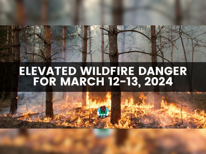 Wisconsin Elevated Fire Danger Statewide For March 12-13