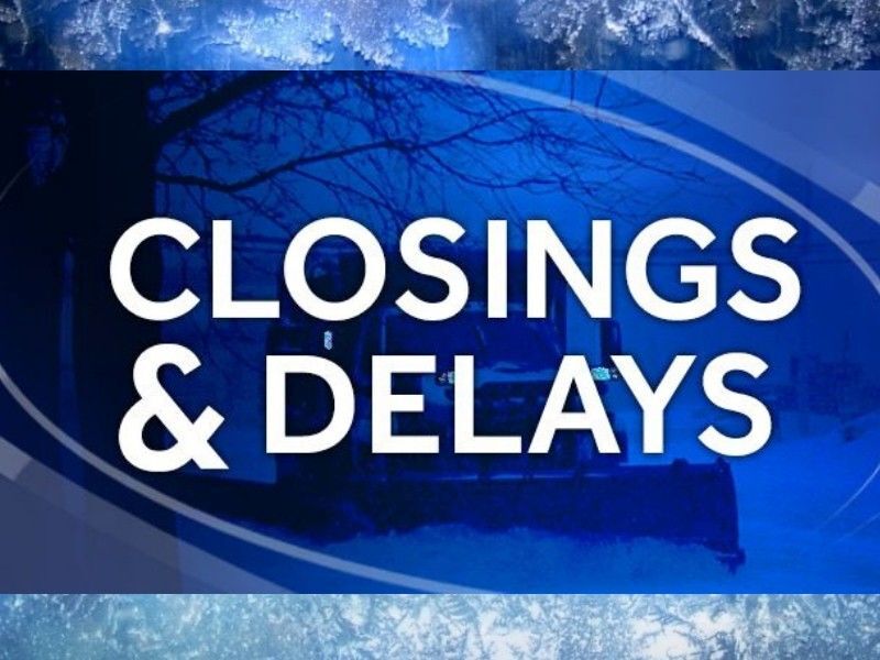 School Closings & Delays - Tuesday, Mar. 26, 2024