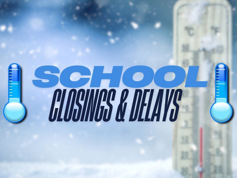 School Closings & Delays For Monday, Jan. 20, 2025