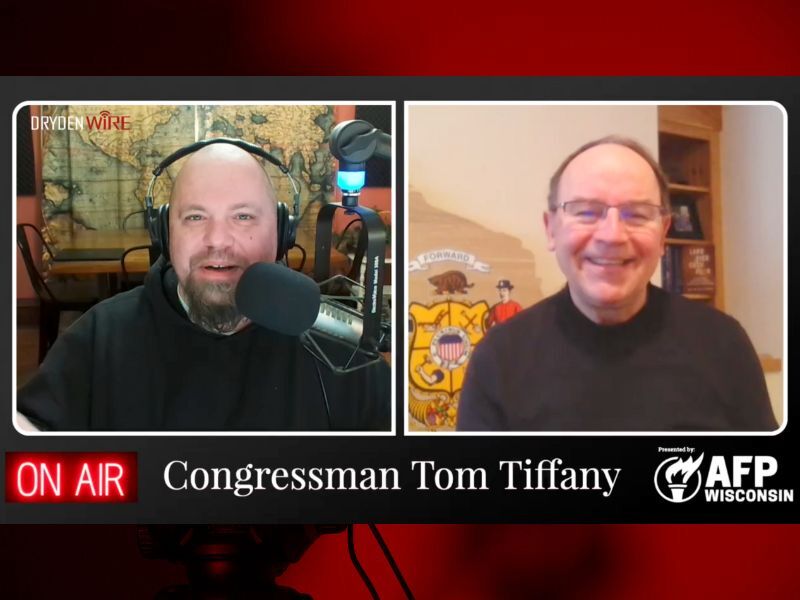 Congressman Tom Tiffany Talks April Election, Tariffs, ROFR, & More On DrydenWire Live!