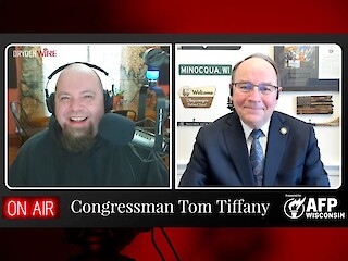 WATCH: Rep. Tom Tiffany Joins Ben Dryden On DrydenWire Live For Monthly Update Article Image