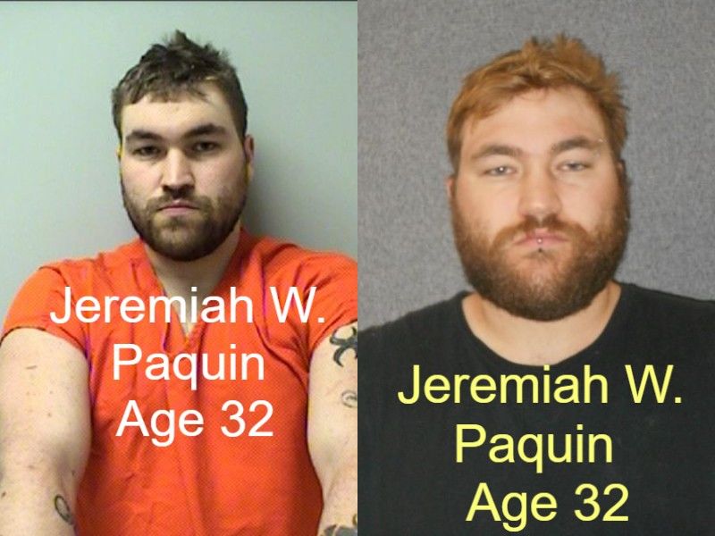 WANTED PERSON: Jeremiah W. Paquin